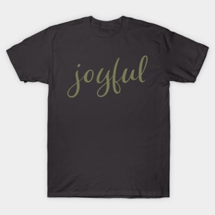 Joyful Olive Green Script Christmas Holiday Wish T-Shirt